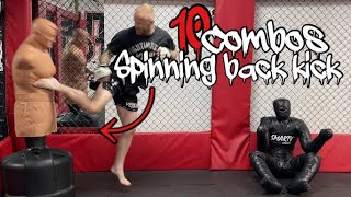 10 Spinning Back Kick Combos for MMA #spinningbackkick