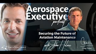 Securing the Future of Aviation Maintenance with AAR Corp. CEO John Holmes