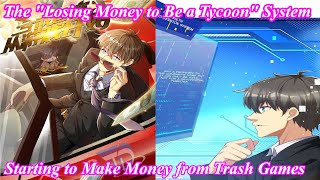 Losing Money To Be A Tycoon FULL Chapter 1-151 - Manhwa System - Manhwa Recap