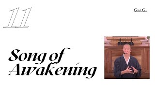 Part 11: Post-Awakening Practice. Song of Awakening, Talk by Guo Gu