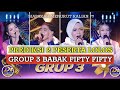 PREDIKSI 2 PESERTA LOLOS GROUP 3 BABAK FIFTY FIFTY || siapakah jagoan kalian