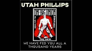 Utah Phillips - Bread and Roses