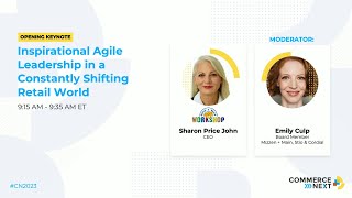 Opening Keynote: Inspirational Agile Leadership in a Constantly Shifting Retail World