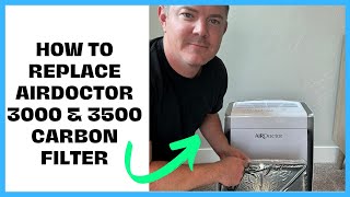 How To Replace Air Doctor 3000/3500 Carbon Filter \u0026 Reset Red Replace Lights