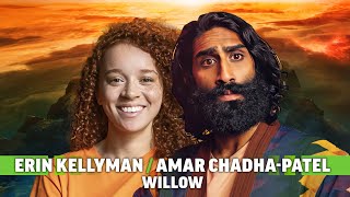Willow: Erin Kellyman & Amar Chadha-Patel on Training to Become Fantasy Warriors