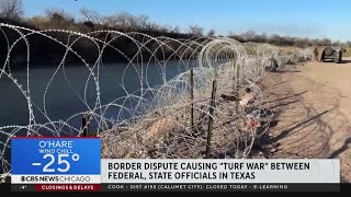 Border dispute causing "turf war" between federal and state officials in Texas