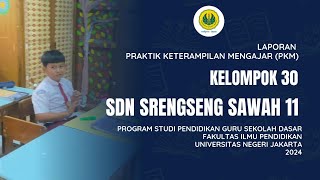 Video Pembelajaran Mahasiswa PKM Prodi PGSD UNJ 2024 - SDN Srengseng Sawah 11