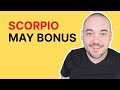 Scorpio You Will Come Out On Top! May Bonus