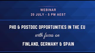 Webinar: PhD \u0026 Postdoc Opportunities in the EU with focus on Finland, Germany \u0026 Spain