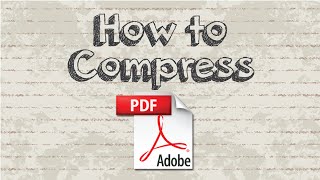 How to compress PDF into smaller file size