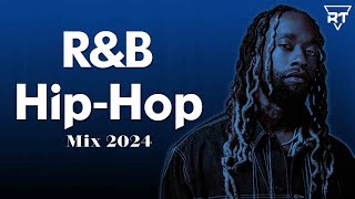 HipHop Mix 2024 and RnB Mix 2024 - R&B HipHop Music 2024