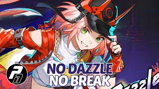 Nightcore - No Dazzle, No Break | Honkai: Star Rail [Rappa] | Lyrics