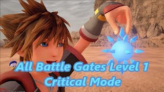 Kingdom Hearts 3 All Battle Gates Level 1 Critical Mode