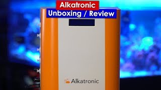 Alkatronic Automated Alkalinity Tester Unboxing \u0026 Review - Alk tester for Saltwater aquarium