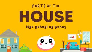 Parts of The House | Mga Bahagi ng Bahay | English to Tagalog | Learning for Kids