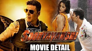 Sooryavanshi Movie Details Out | Akshay Kumar | Katrina Kaif