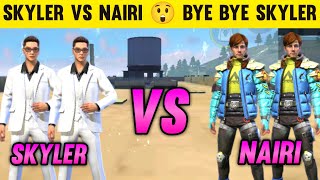 NAIRI VS SKYLER WHO WILL WIN ?😲  NAIRI VS SKYLER WHO IS BEST - GARENA FREE FIRE