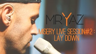 Mr Yaz : Misery live session #2 : \