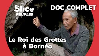 Les Grottes: Les Trésors Cachés d'Indonésie | SLICE PEUPLES | DOC COMPLET