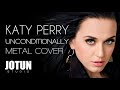 Katy Perry - Unconditionally (Metal cover by Jotun Studio)