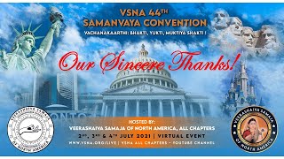 Our Sincere Thanks to 44th Samanvaya Convention Organizers - from VSNA All Chapters