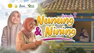 Nunung & Nining (Episode 2) - YESS Programme