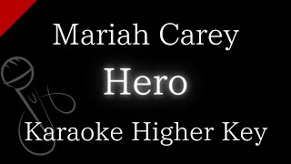 【Karaoke Instrumental】Hero / Mariah Carey【Higher Key】