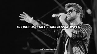 George Michael - Careless Whisper // Sub Español