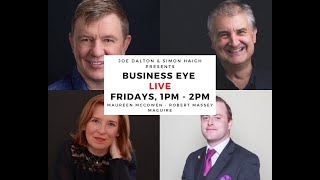 Business Eye with Maureen McCowen and Robert Massey Maguire