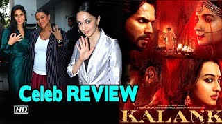 Celebrities review the movie Kalank!