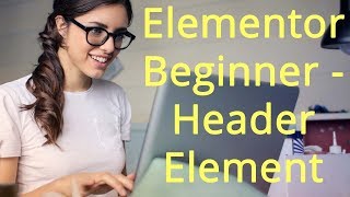 Elementor Beginner Series 3 - H1 H2 Heading Widget - Create and Adjust
