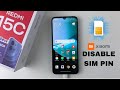 Redmi 15C: How To Disable SIM PIN