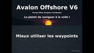 Utiliser les waypoints avec Avalon Offshore