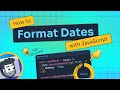 How to Format Dates with Vanilla JavaScript