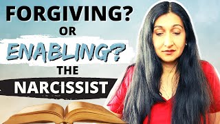 Forgiving or Enabling a Narcissist?  What would Jesus Do?