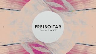 Freiboitar - Locked It In | Emma Music