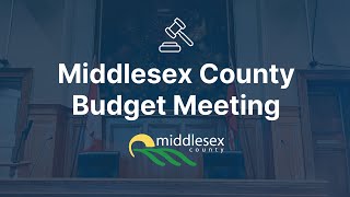 Middlesex County - Budget Committee - Monday, December 9, 2024