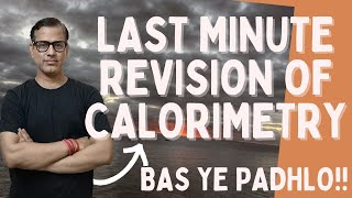 Last Minute Revision of Calorimetry | Calorimetry One Shot | ICSE Class 10 | @sirtarunrupani