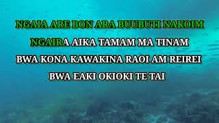 NATIU IANGOA AM REIREI Kiribati Karaoke by Nabooi Taratobwa, in the Style of Antebwaranta