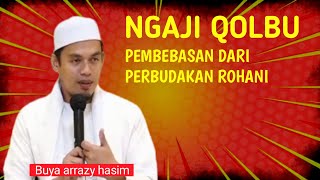 NGAJI QOLBU‼️PEMBEBASAN BUDAK ROHANI,//BERMUJAHADAH