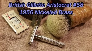 British Gillette Aristocrat #58 1956 and Gillette Stainless Vintage Blade Reviews