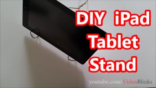 DIY iPAD Tablet Stand