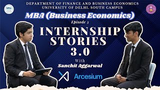 DBE Internship Stories 3.0 | Episode 03 | Arcesium | Sanchit Aggarwal