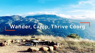 Wander, Camp, Thrive: Hilltop Camping Adventure in Coorg's Forests