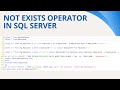 60 Not Exists operator in Sql Server