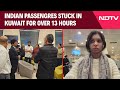 Indians In Kuwait | Flyers' Kuwait Nightmare 