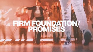 Firm Foundation / Promises  | Victory Worship