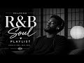 Smooth Romantic Soul & R&B Groove    Chill Love Mix for Dreamers