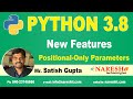 Positional only Parameters | Python New Features 3.8 Tutorial