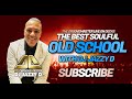 The Best Soulful, Old School Music with DJ Jazzy D Subscribe/Follow